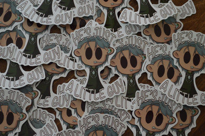 Sticker - He's Just A Little Guy (Till)