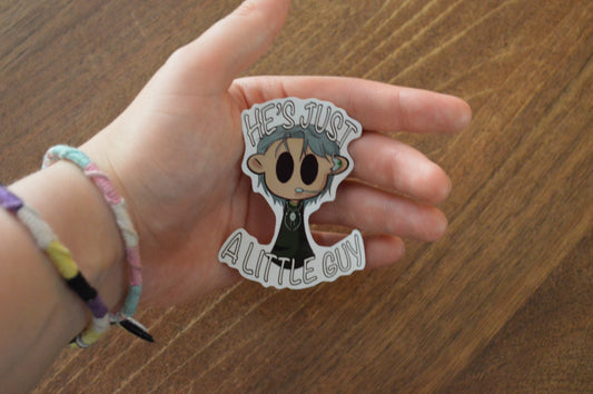 Sticker - He's Just A Little Guy (Till)