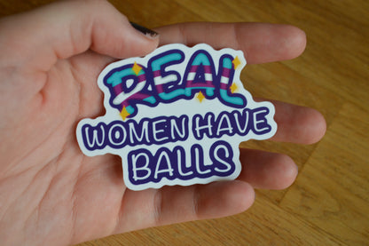 Sticker - Real Woman Have Balls