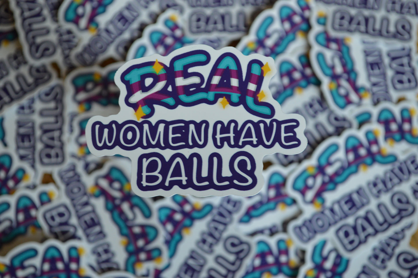 Sticker - Real Woman Have Balls