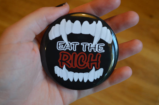 Button - Eat The Rich
